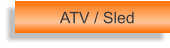 ATV / Sled